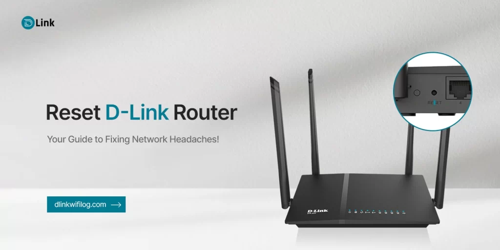 DLink Router Reset, how to reset dlink router, dlinkrouter.local